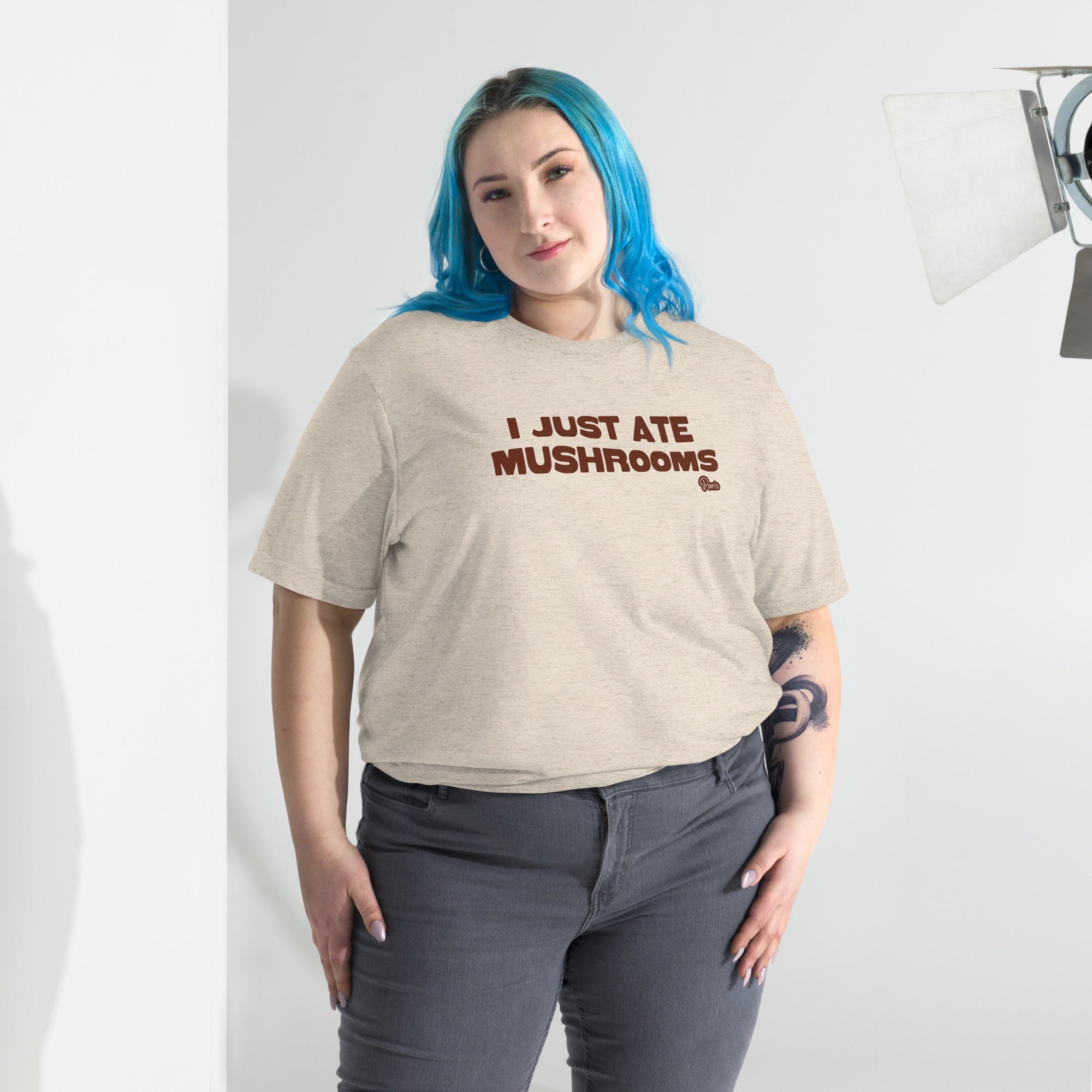 "I Just Ate Mushrooms" Short Sleeve T-Shirt